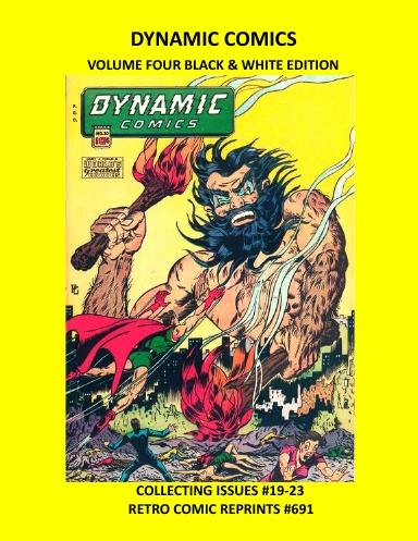 DYNAMIC COMICS VOLUME FOUR BLACK & WHITE EDITION