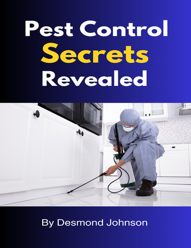 Pest Control Secrets Revealed