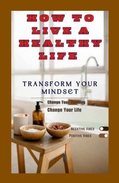 How To Live a Healthy Life
