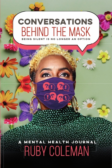 Conversations Behind the Mask