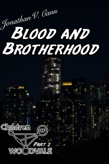 Blood and Brotherhood
