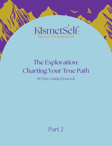 KismetSelf Authenticity Journal Part 2