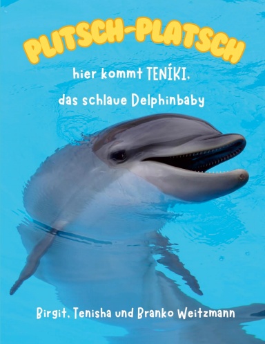 Plitsch – Platsch,