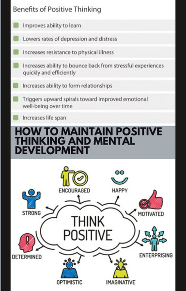 How to maintain positive thinking and mental development
