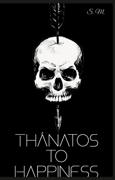 Thánatos to Happiness