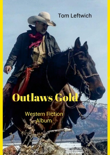 Outlaws Gold