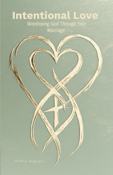 Intentional Love