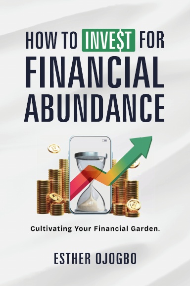 How To Invest For Financial Abundance