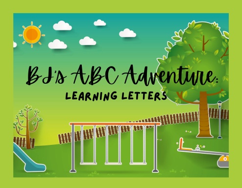 BJ's ABC Learning Adventure: Learning Letters