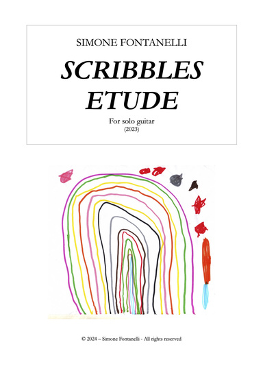 Simone Fontanelli - SCRIBBLES ETUDE - For guitar - Music score