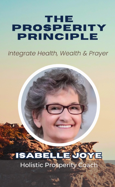 The Prosperity Principle: Isabelle Joye