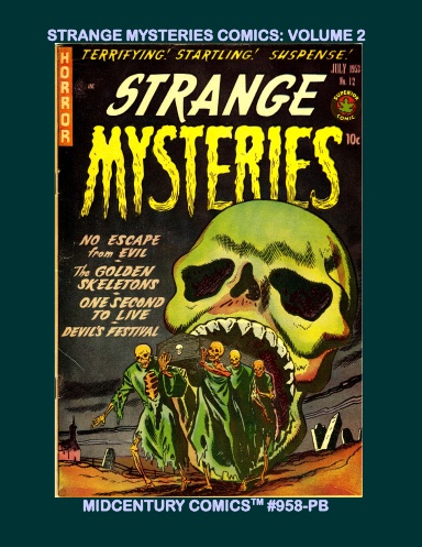 Strange Mysteries Comics: Volume 2 (PB)