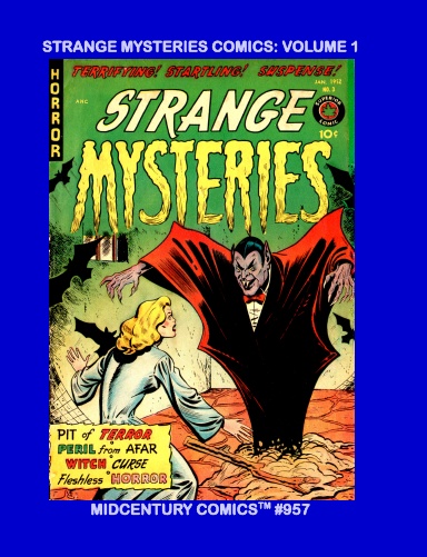 Strange Mysteries Comics: Volume 1