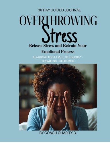 Overthrowing Stress