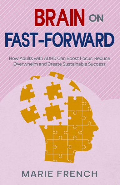 Brain on Fast-Forward