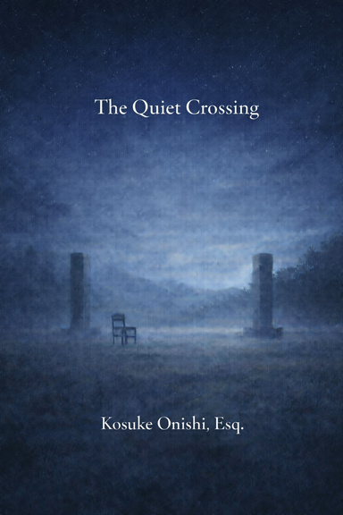 The Quiet Crossing
