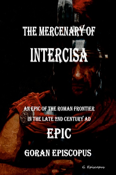 The Mercenary of Intercisa