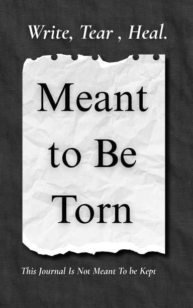 Meant To Be Torn