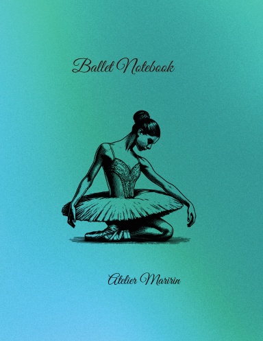 Ballet Notebook