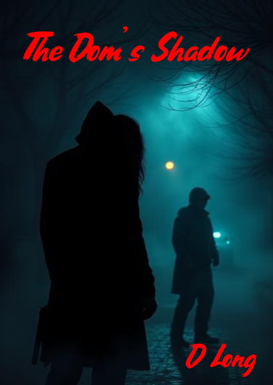 The Dom's Shadow