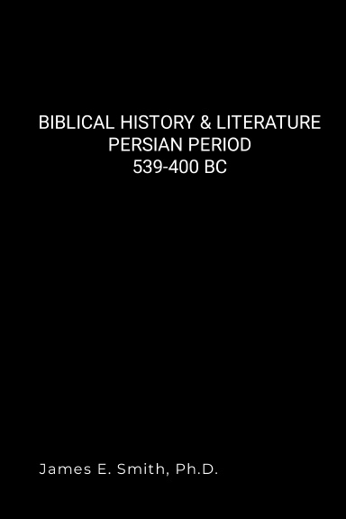 Biblical History & Literature: Persian Period