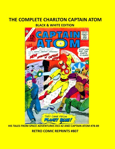 THE COMPLETE CHARLTON CAPTAIN ATOM  BLACK & WHITE EDITION