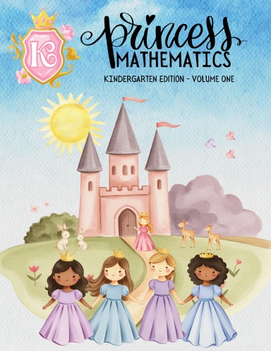 Princess Mathematics Kindergarten Edition Volume One
