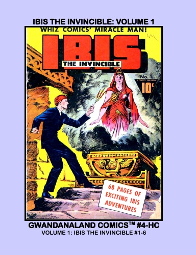 Ibis The Invincible: Volume 1 (HC)