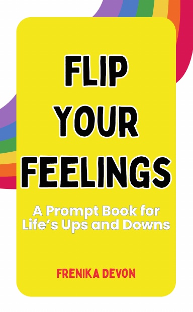 Flip Your Feelings