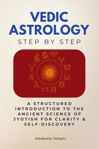 Vedic Astrology Step by Step