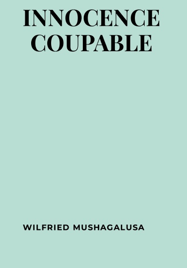 INNOCENCE COUPABLE