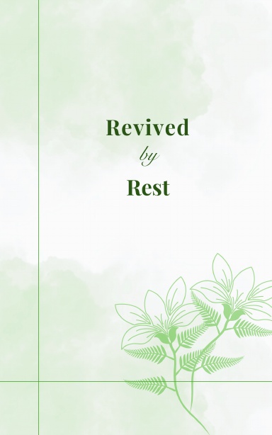 Revived by Rest: A 31-Day Journal for Finding Permission Without Guilt