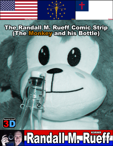 The Randall M. Rueff Comic Strip (The Monkey and his Bottle)