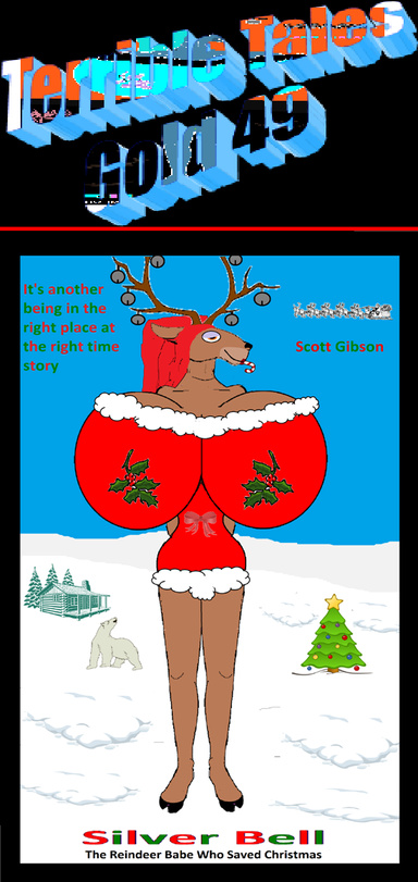 Terrible Tales Gold 49-Silver Bell The Reindeer Babe Who Saved Christmas