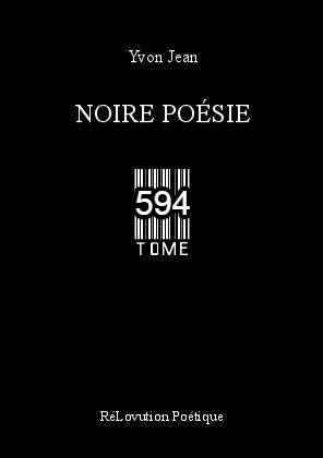 Noire Poésie Tome 594