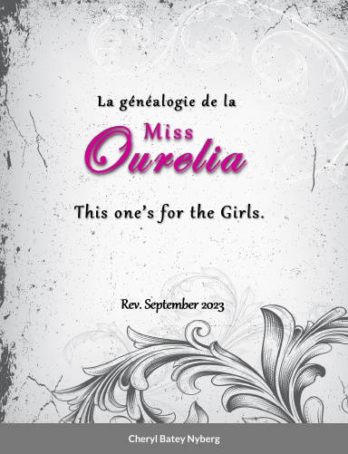 La Genealogie de la Miss Ourelia - This one's for the Girls - Ver. 3