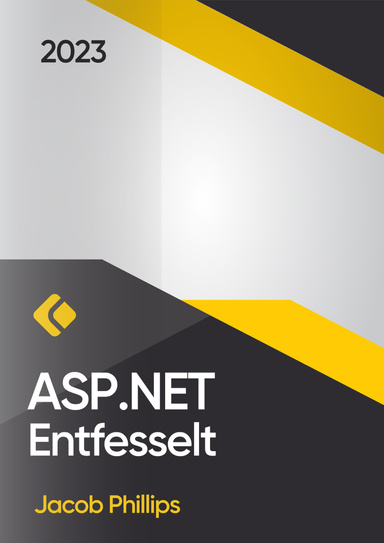 ASP.NET Entfesselt