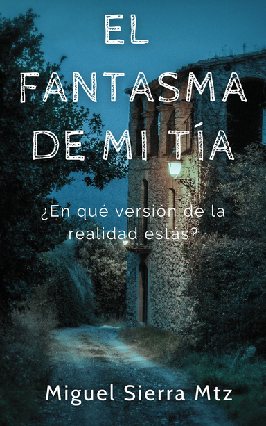 El fantasma de mi tía