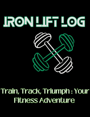 Iron Lift Log