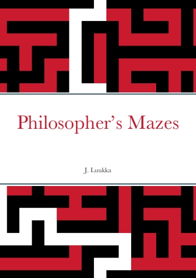 Philosopher's Mazes