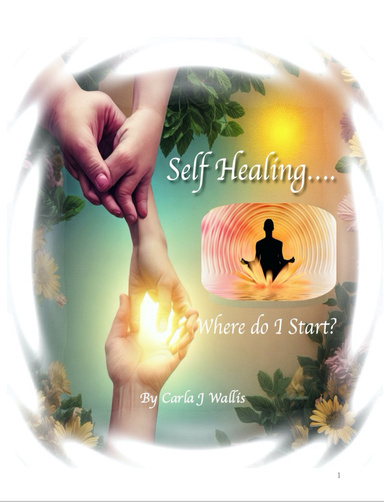 Self Healing - Where do I start?
