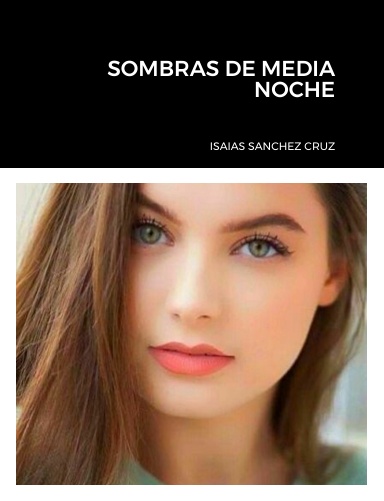 SOMBRAS DE MEDIA NOCHE