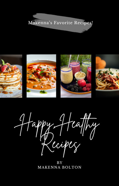 Happy, Healthy Recipes