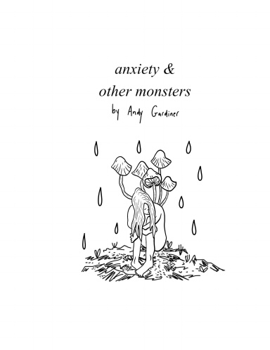 Anxiety & Other Monsters
