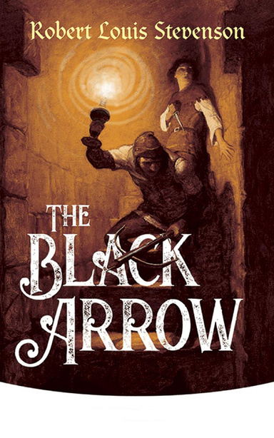 The Black Arrow Annotated