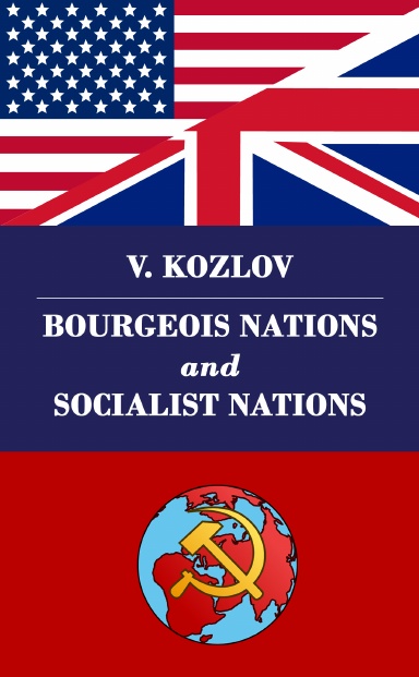 Bourgeois Nations and Socialist Nations