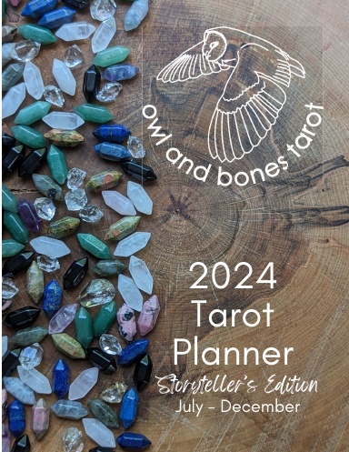2024 Owl and Bones Tarot Storyteller's Edition Volume II DIGITAL Planner  july December 