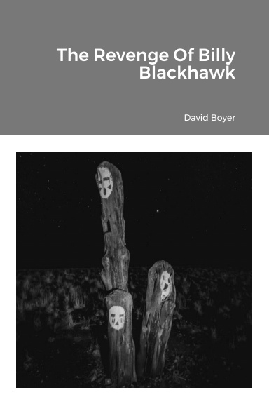 The Revenge Of Billy Blackhawk
