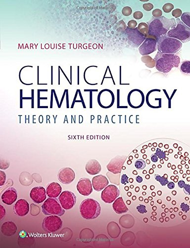 Clinical Hematology: Theory & Procedures: Theory & Procedures 6th Edition