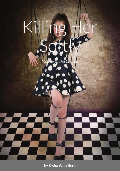 Killing Her Softly